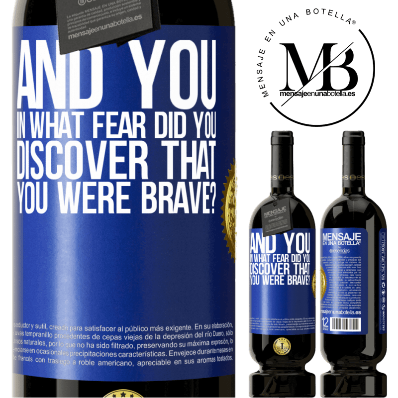 29,95 € Free Shipping | Red Wine Premium Edition MBS® Reserva And you, in what fear did you discover that you were brave? Blue Label. Customizable label Reserva 12 Months Harvest 2014 Tempranillo