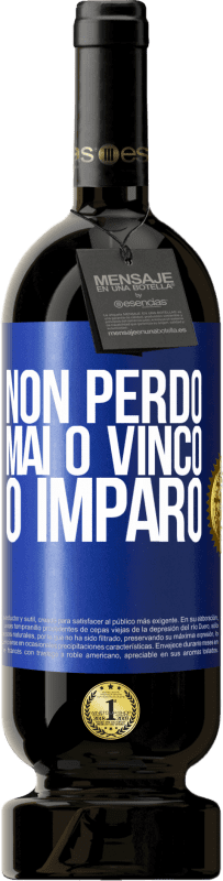 49,95 € | Vino rosso Edizione Premium MBS® Riserva Non perdo mai O vinco o imparo Etichetta Blu. Etichetta personalizzabile Riserva 12 Mesi Raccogliere 2016 Tempranillo