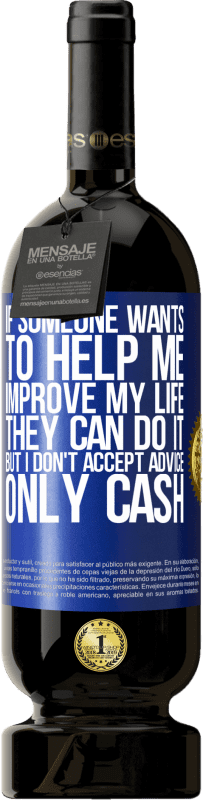 «誰かが私の人生を改善するのを手伝いたいなら、彼らはそれをすることができます、しかし、私はアドバイスを受け入れません、現金だけ» プレミアム版 MBS® 予約する