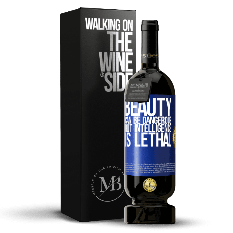 49,95 € Free Shipping | Red Wine Premium Edition MBS® Reserve Beauty can be dangerous, but intelligence is lethal Blue Label. Customizable label Reserve 12 Months Harvest 2014 Tempranillo