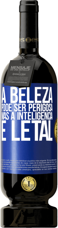 49,95 € | Vinho tinto Edição Premium MBS® Reserva A beleza pode ser perigosa, mas a inteligência é letal Etiqueta Azul. Etiqueta personalizável Reserva 12 Meses Colheita 2016 Tempranillo