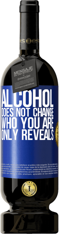 «酒精不会改变你的身份。只显示» 高级版 MBS® 预订