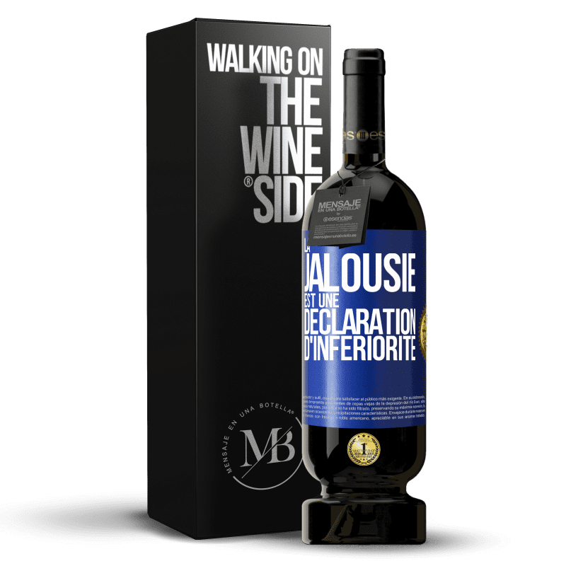 49,95 € Envoi gratuit | Vin rouge Édition Premium MBS® Réserve La jalousie est une déclaration d'infériorité Étiquette Bleue. Étiquette personnalisable Réserve 12 Mois Récolte 2015 Tempranillo