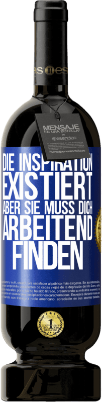 49,95 € Kostenloser Versand | Rotwein Premium Ausgabe MBS® Reserve Die Inspiration existiert, aber sie muss dich arbeitend finden Blaue Markierung. Anpassbares Etikett Reserve 12 Monate Ernte 2016 Tempranillo