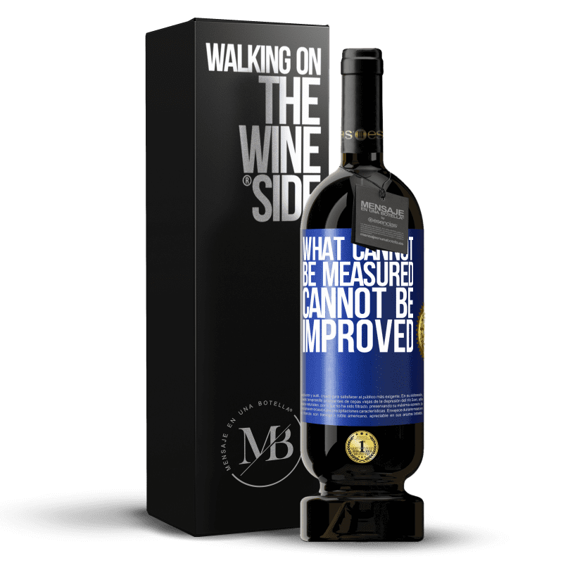 49,95 € Free Shipping | Red Wine Premium Edition MBS® Reserve What cannot be measured cannot be improved Blue Label. Customizable label Reserve 12 Months Harvest 2015 Tempranillo