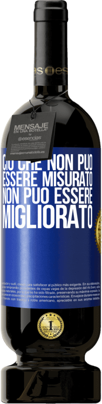 49,95 € | Vino rosso Edizione Premium MBS® Riserva Ciò che non può essere misurato non può essere migliorato Etichetta Blu. Etichetta personalizzabile Riserva 12 Mesi Raccogliere 2016 Tempranillo