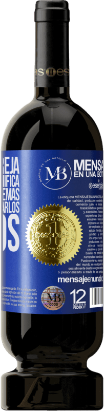«Ser una pareja perfecta no significa no tener problemas, sino saber superarlos juntos» Edición Premium MBS® Reserva