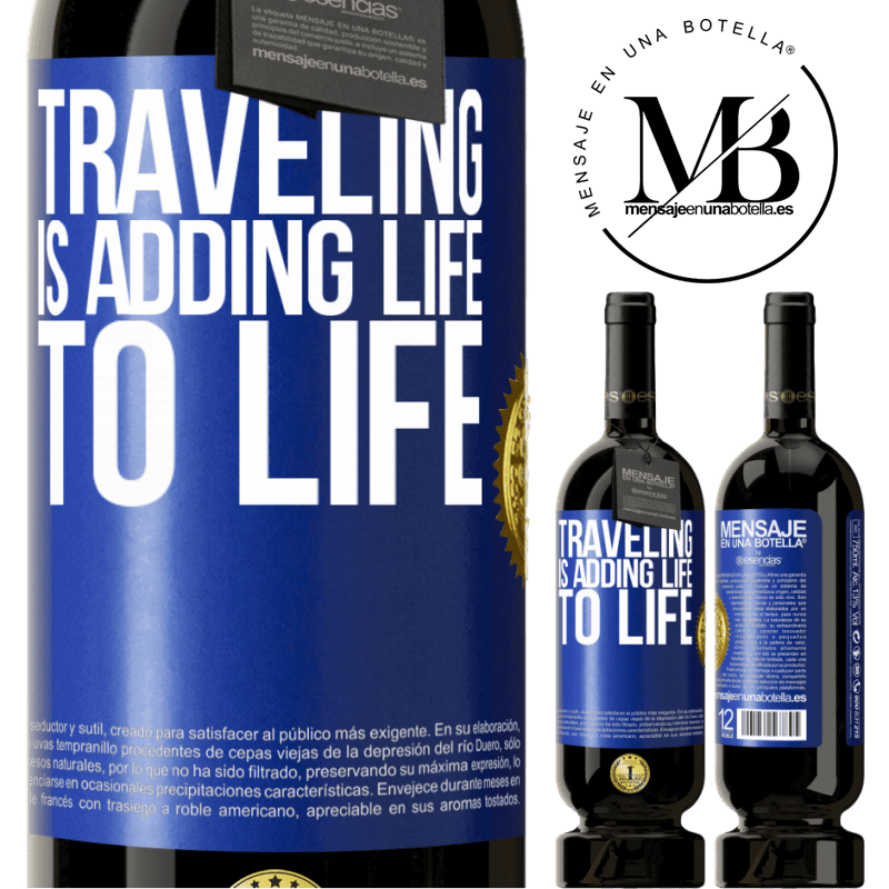 29,95 € Free Shipping | Red Wine Premium Edition MBS® Reserva Traveling is adding life to life Blue Label. Customizable label Reserva 12 Months Harvest 2014 Tempranillo