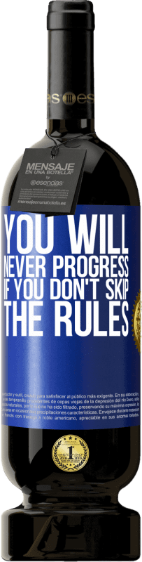 «You will never progress if you don't skip the rules» Premium Edition MBS® Reserve