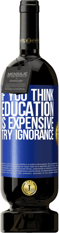 «Если вы думаете, что образование стоит дорого, попробуйте невежество» Premium Edition MBS® Бронировать