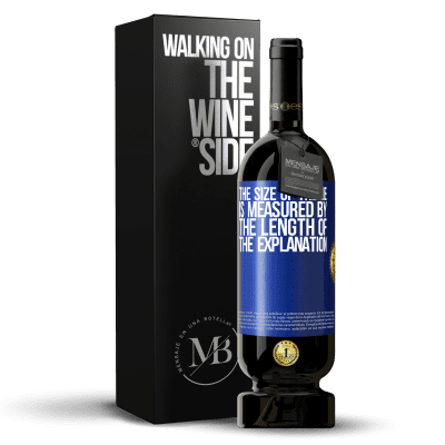 «The size of the lie is measured by the length of the explanation» Premium Edition MBS® Reserve