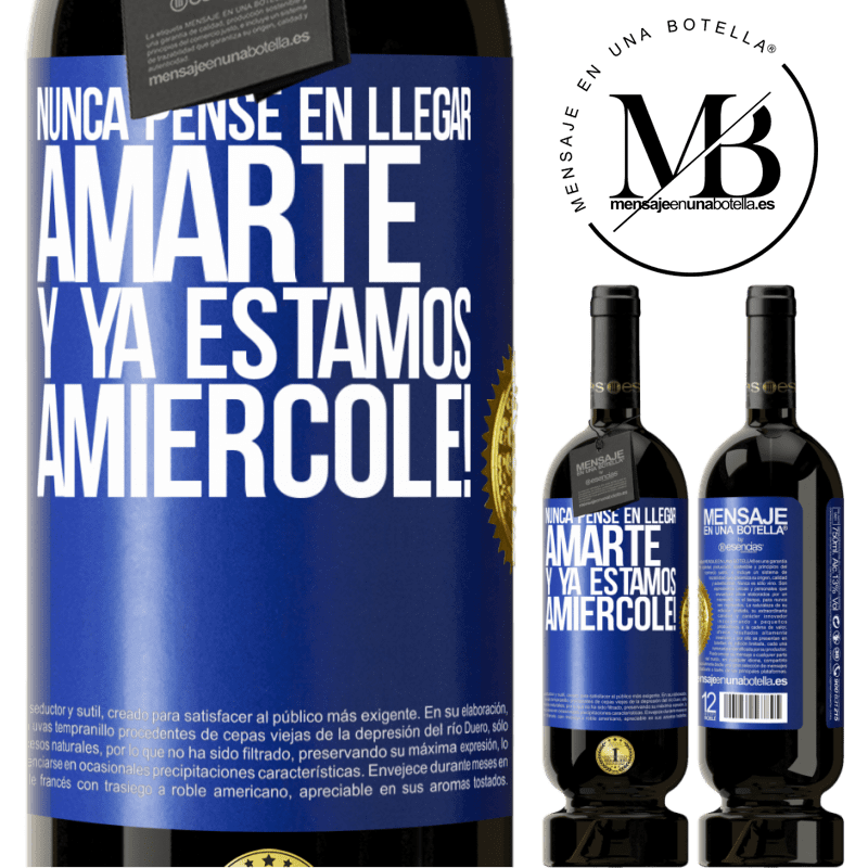 29,95 € Free Shipping | Red Wine Premium Edition MBS® Reserva I never thought of getting to love you. And we are already Amiércole! Blue Label. Customizable label Reserva 12 Months Harvest 2014 Tempranillo
