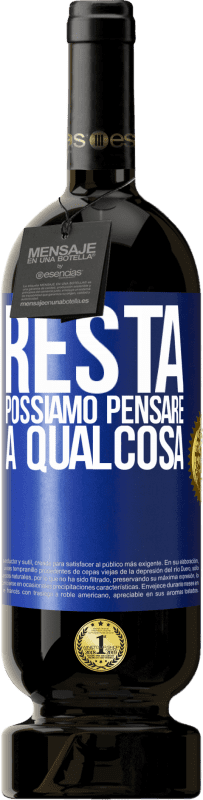 49,95 € Spedizione Gratuita | Vino rosso Edizione Premium MBS® Riserva Resta, possiamo pensare a qualcosa Etichetta Blu. Etichetta personalizzabile Riserva 12 Mesi Raccogliere 2015 Tempranillo