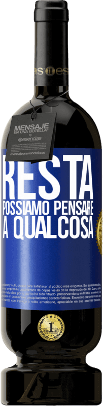 49,95 € Spedizione Gratuita | Vino rosso Edizione Premium MBS® Riserva Resta, possiamo pensare a qualcosa Etichetta Blu. Etichetta personalizzabile Riserva 12 Mesi Raccogliere 2016 Tempranillo