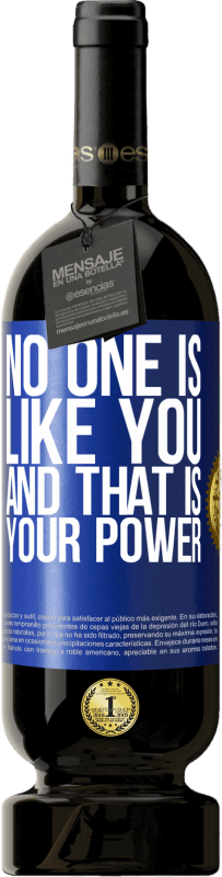 49,95 € | 红酒 高级版 MBS® 预订 没有人像你，这就是你的力量 蓝色标签. 可自定义的标签 预订 12 个月 收成 2016 Tempranillo