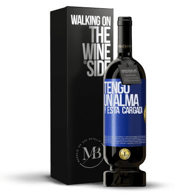 «Tengo un alma y está cargada» Premium Ausgabe MBS® Reserve