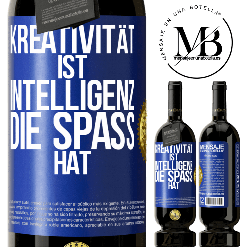 49,95 € Kostenloser Versand | Rotwein Premium Ausgabe MBS® Reserve Kreativität ist Intelligenz, die Spaß hat Blaue Markierung. Anpassbares Etikett Reserve 12 Monate Ernte 2014 Tempranillo