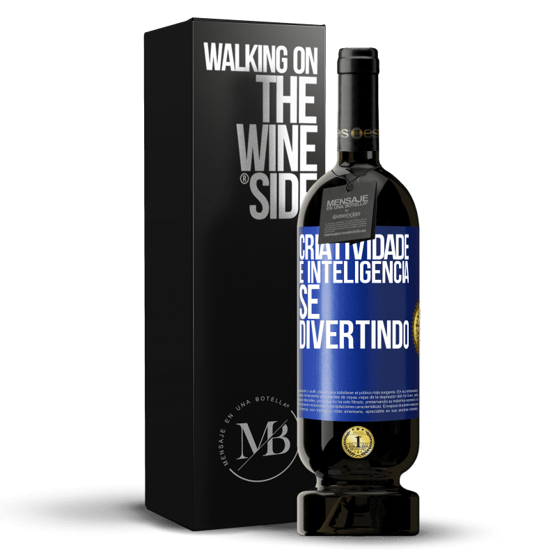 49,95 € Envio grátis | Vinho tinto Edição Premium MBS® Reserva Criatividade é inteligência se divertindo Etiqueta Azul. Etiqueta personalizável Reserva 12 Meses Colheita 2016 Tempranillo