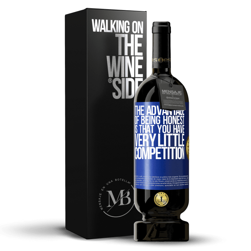 49,95 € Free Shipping | Red Wine Premium Edition MBS® Reserve The advantage of being honest is that you have very little competition Blue Label. Customizable label Reserve 12 Months Harvest 2014 Tempranillo