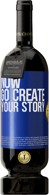 «Now, go create your story» Edición Premium MBS® Reserva