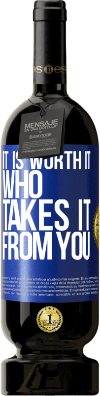 49,95 € 免费送货 | 红酒 高级版 MBS® 预订 值得从你那里得到它 蓝色标签. 可自定义的标签 预订 12 个月 收成 2016 Tempranillo