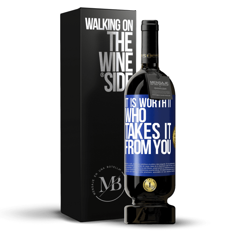 49,95 € Free Shipping | Red Wine Premium Edition MBS® Reserve It is worth it who takes it from you Blue Label. Customizable label Reserve 12 Months Harvest 2014 Tempranillo