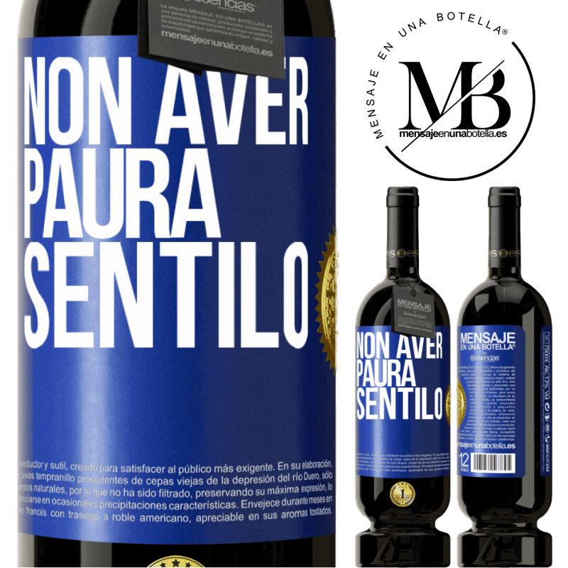 49,95 € Spedizione Gratuita | Vino rosso Edizione Premium MBS® Riserva Non aver paura, sentilo Etichetta Blu. Etichetta personalizzabile Riserva 12 Mesi Raccogliere 2016 Tempranillo
