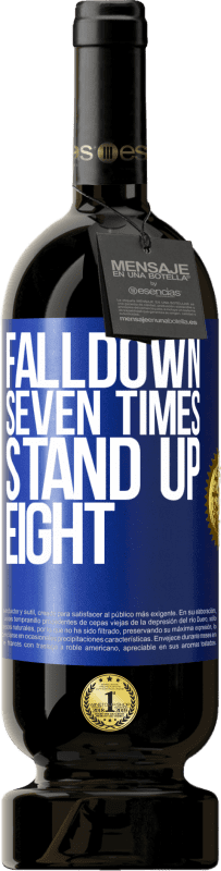 49,95 € | Красное вино Premium Edition MBS® Бронировать Falldown seven times. Stand up eight Синяя метка. Настраиваемая этикетка Бронировать 12 Месяцы Урожай 2015 Tempranillo