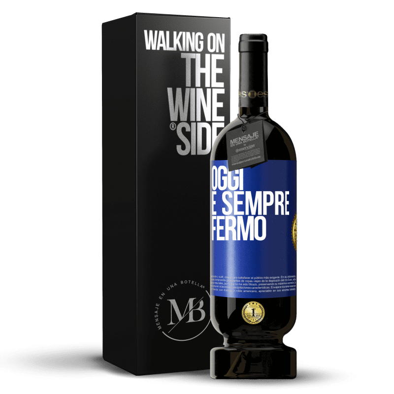 49,95 € Spedizione Gratuita | Vino rosso Edizione Premium MBS® Riserva Oggi è sempre fermo Etichetta Blu. Etichetta personalizzabile Riserva 12 Mesi Raccogliere 2015 Tempranillo