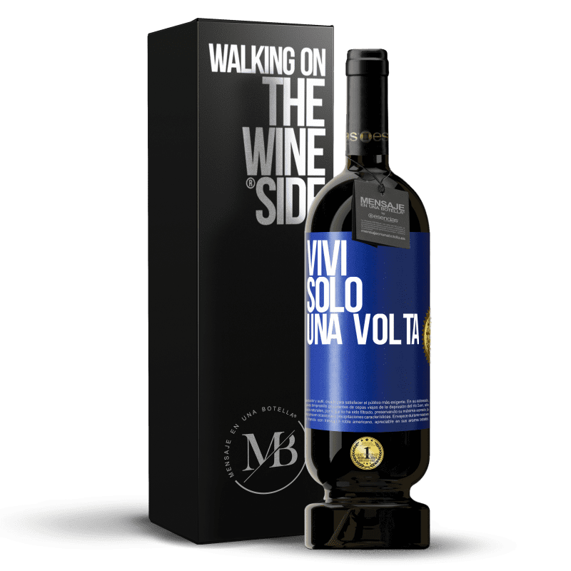 49,95 € Spedizione Gratuita | Vino rosso Edizione Premium MBS® Riserva Vivi solo una volta Etichetta Blu. Etichetta personalizzabile Riserva 12 Mesi Raccogliere 2015 Tempranillo