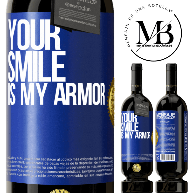 29,95 € Free Shipping | Red Wine Premium Edition MBS® Reserva Your smile is my armor Blue Label. Customizable label Reserva 12 Months Harvest 2014 Tempranillo