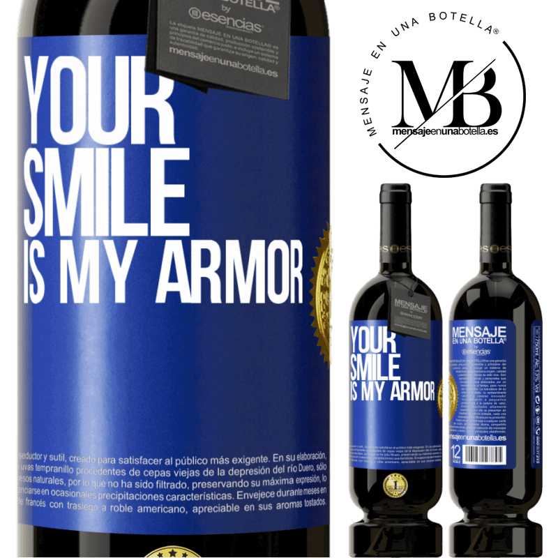 49,95 € Free Shipping | Red Wine Premium Edition MBS® Reserve Your smile is my armor Blue Label. Customizable label Reserve 12 Months Harvest 2016 Tempranillo