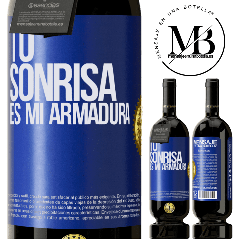 49,95 € Envío gratis | Vino Tinto Edición Premium MBS® Reserva Tu sonrisa es mi armadura Etiqueta Azul. Etiqueta personalizable Reserva 12 Meses Cosecha 2016 Tempranillo