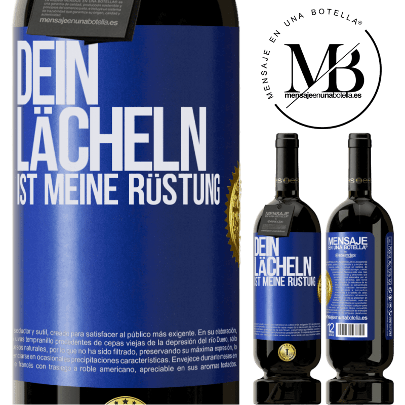 49,95 € Kostenloser Versand | Rotwein Premium Ausgabe MBS® Reserve Dein Lächeln ist meine Rüstung Blaue Markierung. Anpassbares Etikett Reserve 12 Monate Ernte 2016 Tempranillo