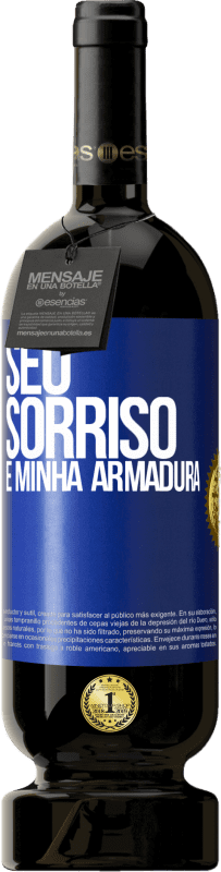 49,95 € | Vinho tinto Edição Premium MBS® Reserva Seu sorriso é minha armadura Etiqueta Azul. Etiqueta personalizável Reserva 12 Meses Colheita 2016 Tempranillo