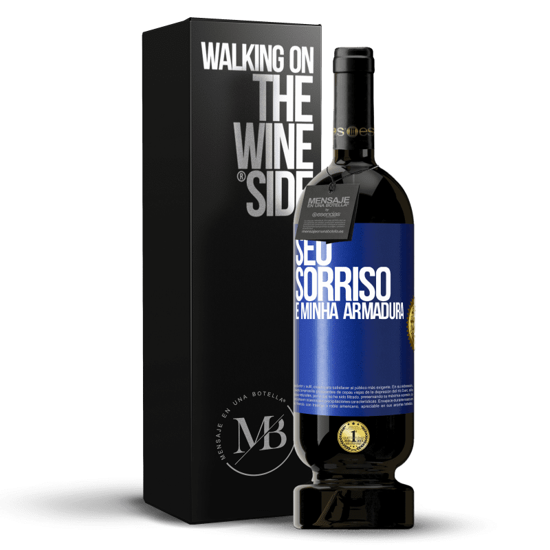 49,95 € Envio grátis | Vinho tinto Edição Premium MBS® Reserva Seu sorriso é minha armadura Etiqueta Azul. Etiqueta personalizável Reserva 12 Meses Colheita 2015 Tempranillo