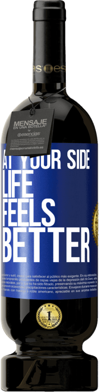 49,95 € | Red Wine Premium Edition MBS® Reserve At your side life feels better Blue Label. Customizable label Reserve 12 Months Harvest 2016 Tempranillo