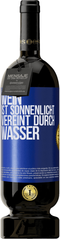 49,95 € | Rotwein Premium Ausgabe MBS® Reserve Wein ist Sonnenlicht, vereint durch Wasser Blaue Markierung. Anpassbares Etikett Reserve 12 Monate Ernte 2016 Tempranillo