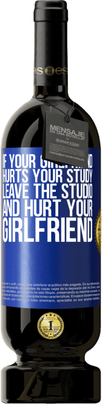 49,95 € | 红酒 高级版 MBS® 预订 如果你的女友伤害了你的学习，就离开工作室，伤害你的女友 蓝色标签. 可自定义的标签 预订 12 个月 收成 2014 Tempranillo