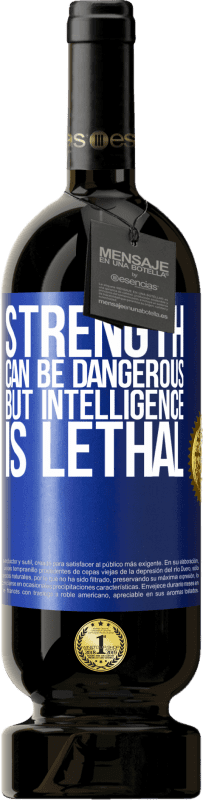 49,95 € 免费送货 | 红酒 高级版 MBS® 预订 力量可能是危险的，但智力却是致命的 蓝色标签. 可自定义的标签 预订 12 个月 收成 2016 Tempranillo