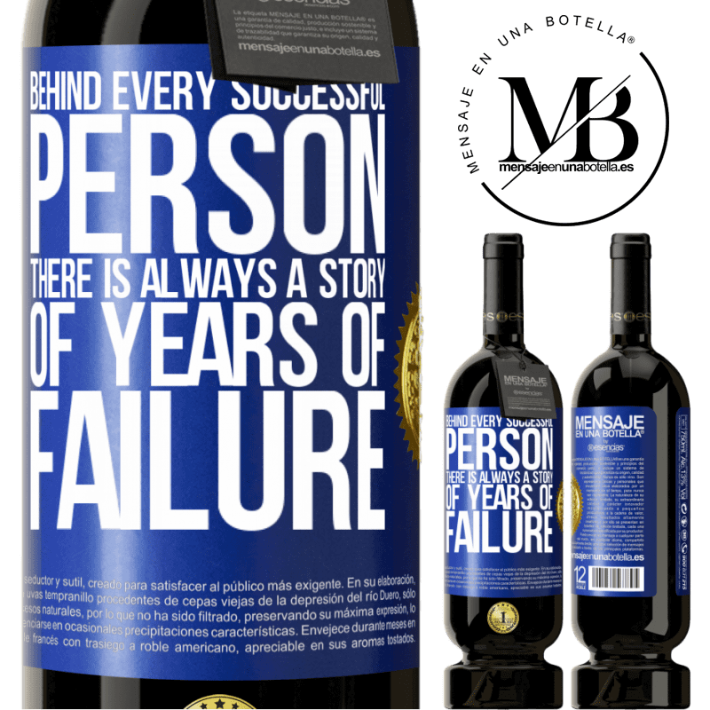 29,95 € Free Shipping | Red Wine Premium Edition MBS® Reserva Behind every successful person, there is always a story of years of failure Blue Label. Customizable label Reserva 12 Months Harvest 2014 Tempranillo