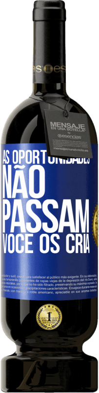 49,95 € | Vinho tinto Edição Premium MBS® Reserva As oportunidades não passam. Você os cria Etiqueta Azul. Etiqueta personalizável Reserva 12 Meses Colheita 2015 Tempranillo