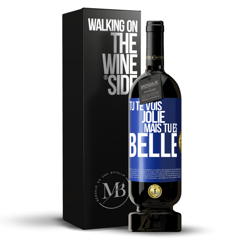 49,95 € Envoi gratuit | Vin rouge Édition Premium MBS® Réserve Tu te vois jolie, mais tu es belle Étiquette Bleue. Étiquette personnalisable Réserve 12 Mois Récolte 2015 Tempranillo