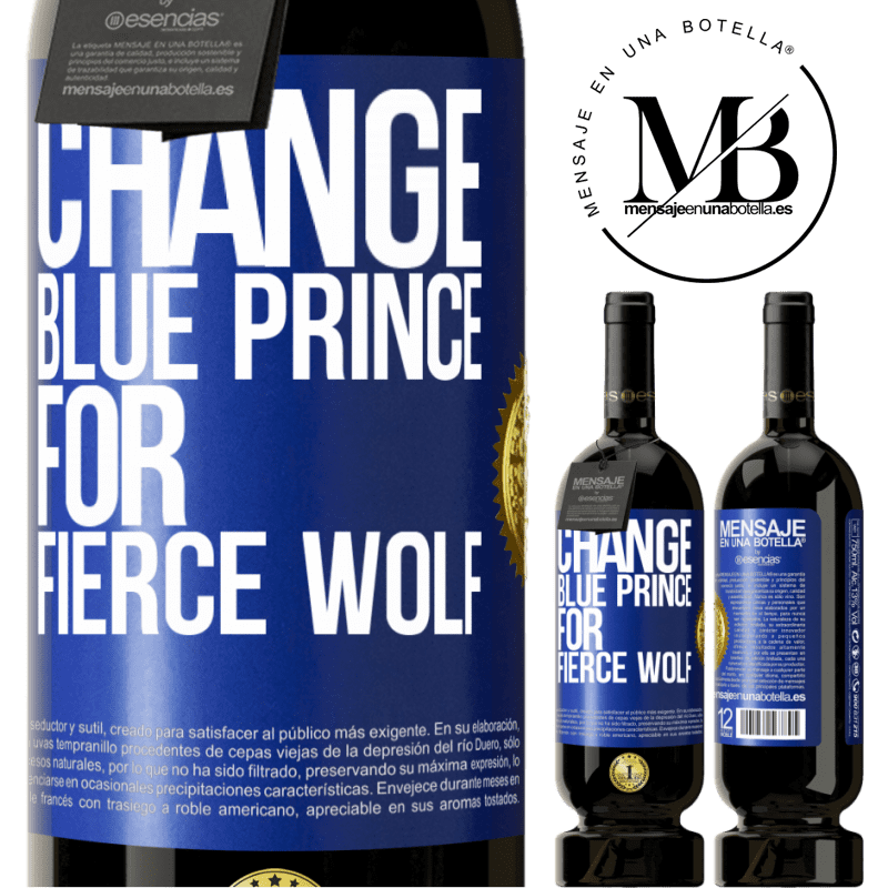 49,95 € Free Shipping | Red Wine Premium Edition MBS® Reserve Change blue prince for fierce wolf Blue Label. Customizable label Reserve 12 Months Harvest 2014 Tempranillo
