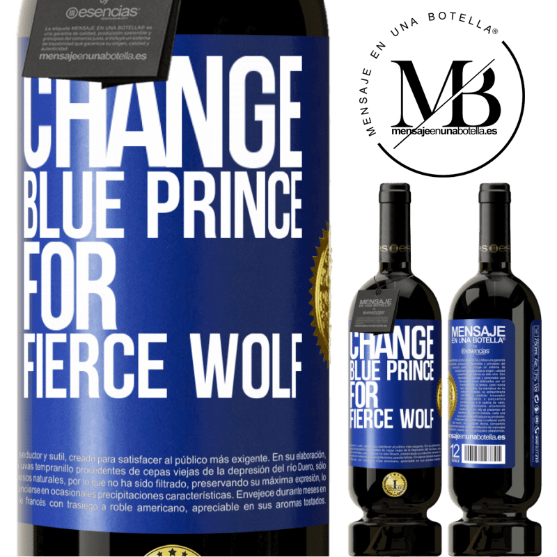 49,95 € Free Shipping | Red Wine Premium Edition MBS® Reserve Change blue prince for fierce wolf Blue Label. Customizable label Reserve 12 Months Harvest 2016 Tempranillo