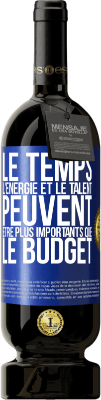 «Le temps, l'énergie et le talent peuvent être plus importants que le budget» Édition Premium MBS® Réserve