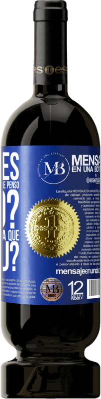 «Às vezes eu assisto certas pessoas e penso ... Sério? Esse foi o esperma que venceu?» Edição Premium MBS® Reserva