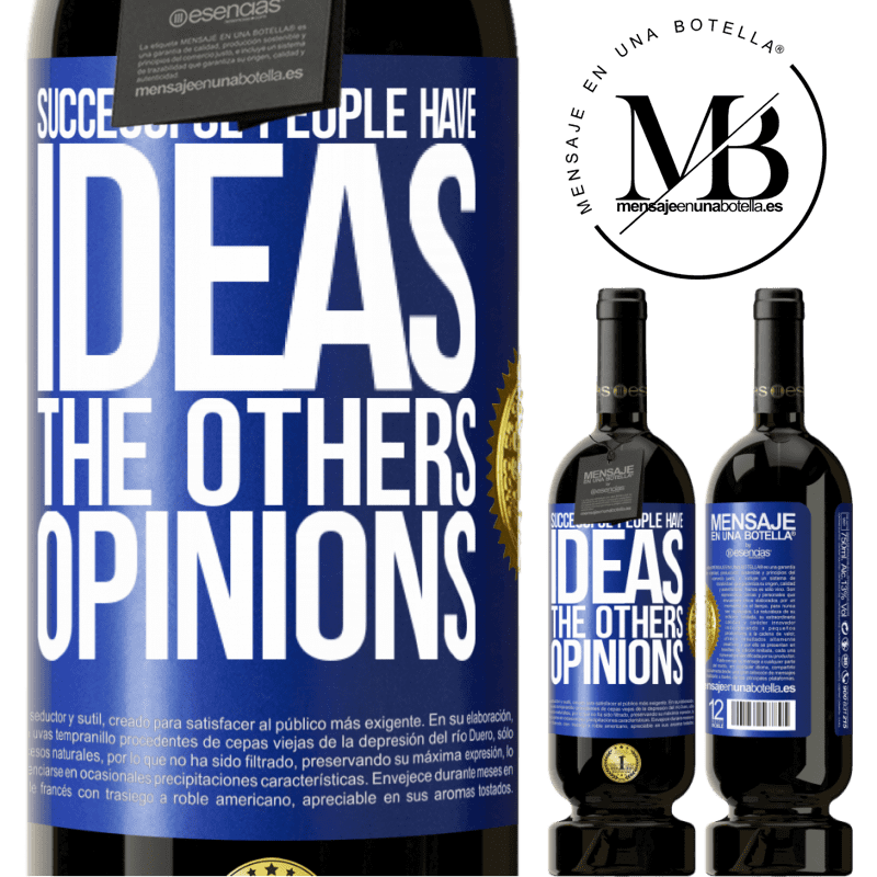 29,95 € Free Shipping | Red Wine Premium Edition MBS® Reserva Successful people have ideas. The others ... opinions Blue Label. Customizable label Reserva 12 Months Harvest 2014 Tempranillo