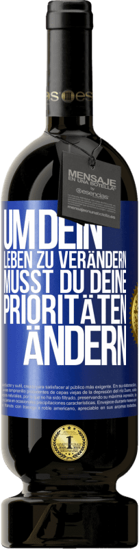 «Um dein Leben zu verändern, musst du deine Prioritäten ändern» Premium Ausgabe MBS® Reserve
