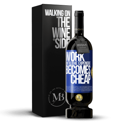 «Work until the expensive becomes cheap» Premium Edition MBS® Reserve